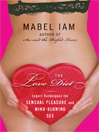 The Love Diet: Expert Techniques for Sensual Pleasure and Mind-blowing Sex